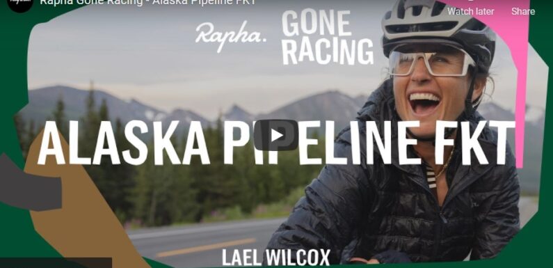 RAPHA GONE RACING – ALASKA PIPELINE FKT