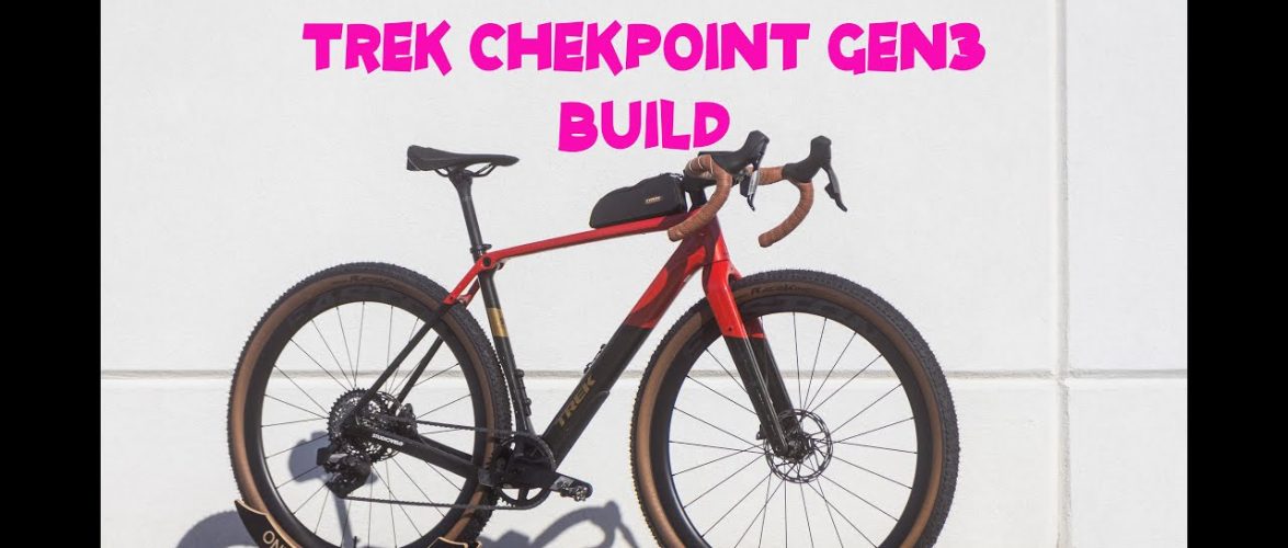 Trek Checkpoint SL5 Gen3 build – Introduction